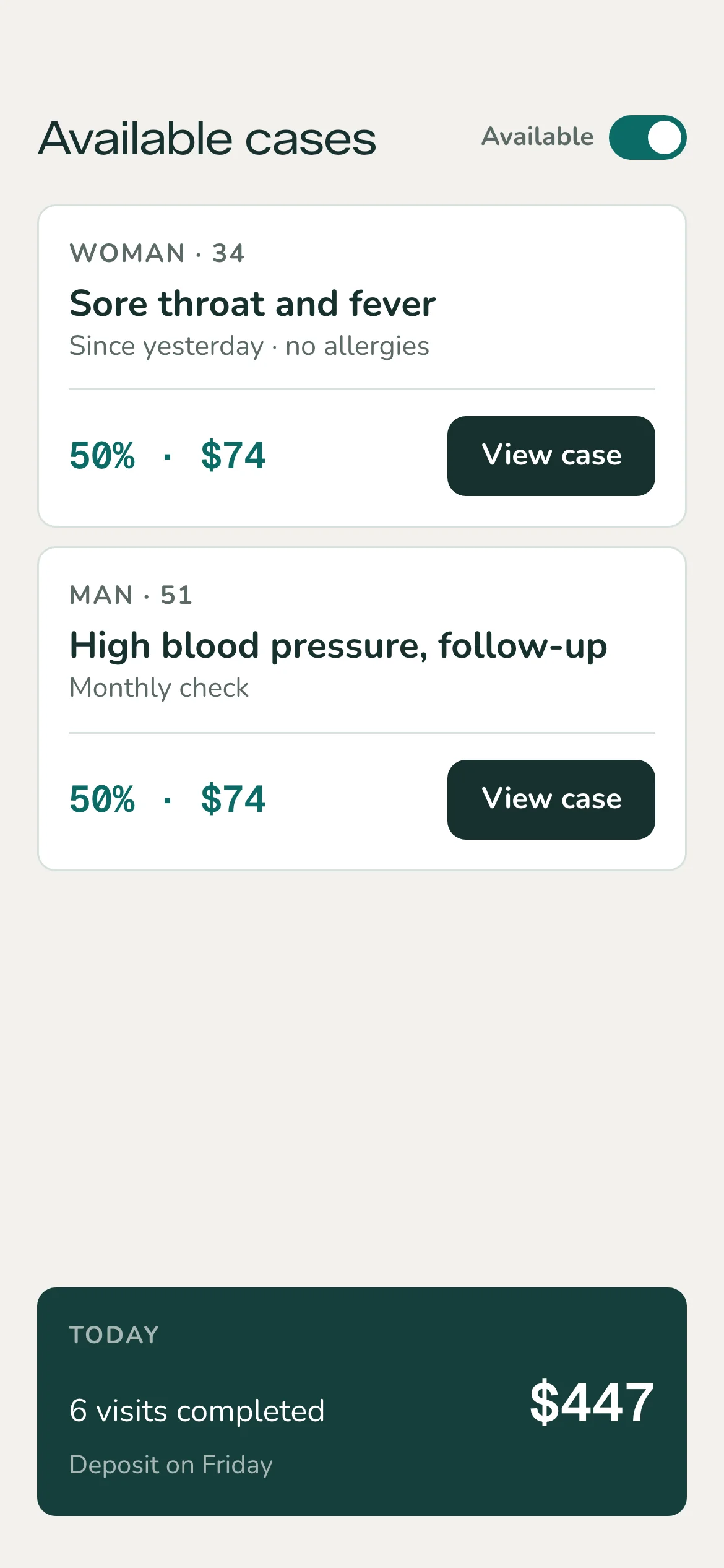 The doctor's case inbox: the availability switch on, two cases with the reason and duration in view and what each one pays, and at the bottom the day's total with the deposit date.